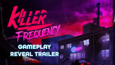 Killer Frequency gameplay reveal trailer